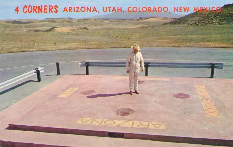 4 Corners – Arizona, Utah, Colorado, New Mexico