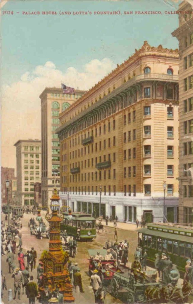 San Francisco, Palace Hotel and Lotta’s Fountain