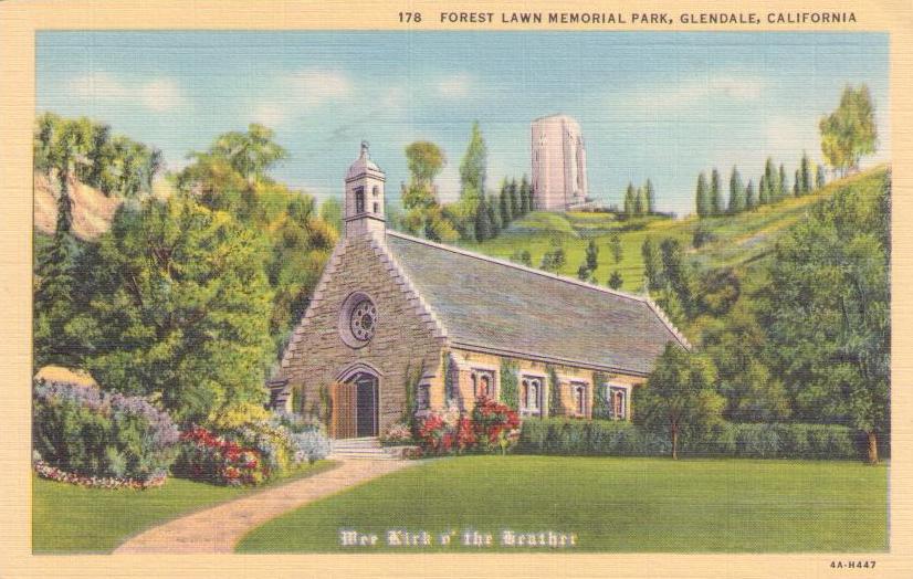 Glendale, Forest Lawn Memorial Park, Wee Kirk o’ the Heather