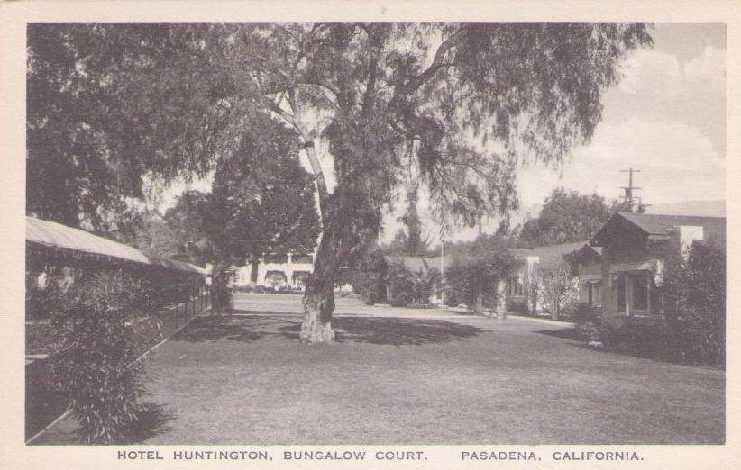 Pasadena, Hotel Huntington, Bungalow Court