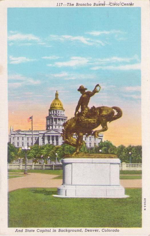 Denver, The Broncho Buster – Civic Center And State Capitol