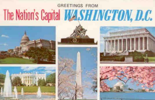 Greetings from The Nation’s Capital Washington, DC