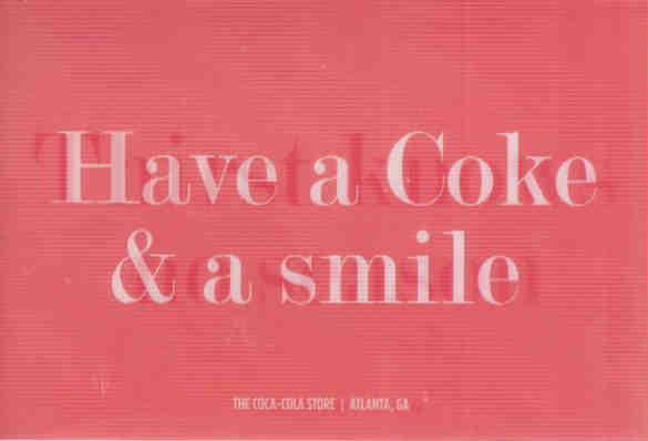 Atlanta, Have a Coke & a smile (3D)