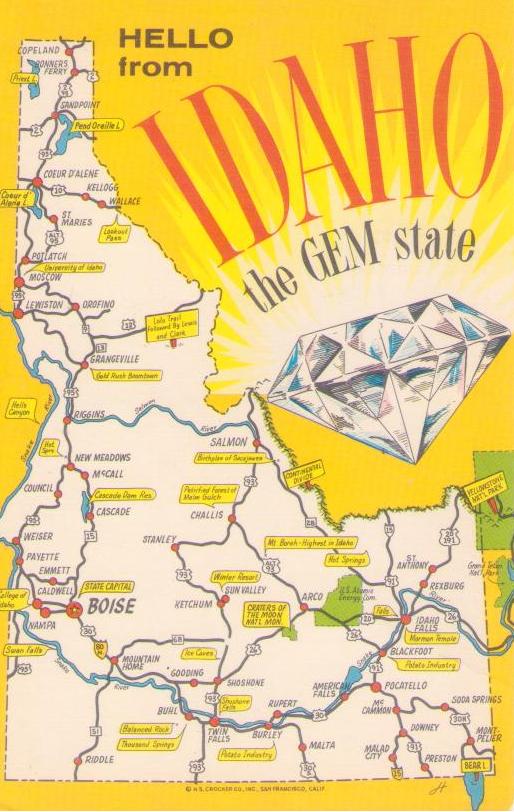 Hello from Idaho, the Gem State