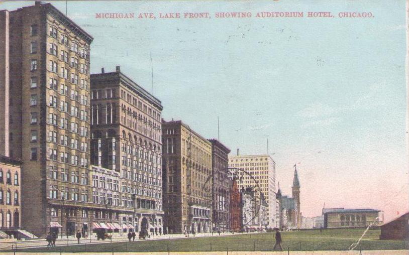 Chicago, Michigan Avenue, Lake Front, showing Auditorium Hotel