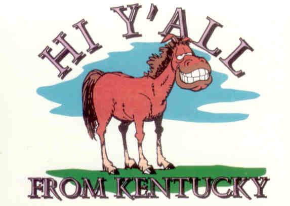Hi Y’All from Kentucky