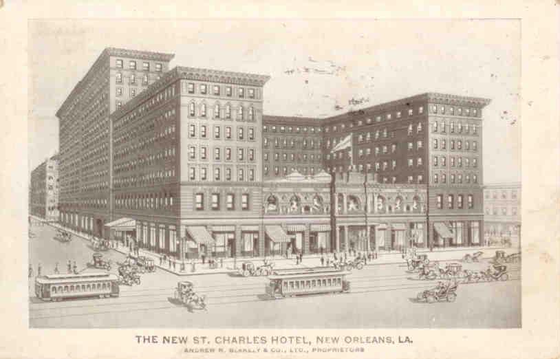 New Orleans, The New St. Charles Hotel