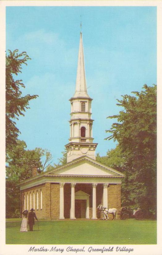 Dearborn, Greenfield Village, Martha-Mary Chapel