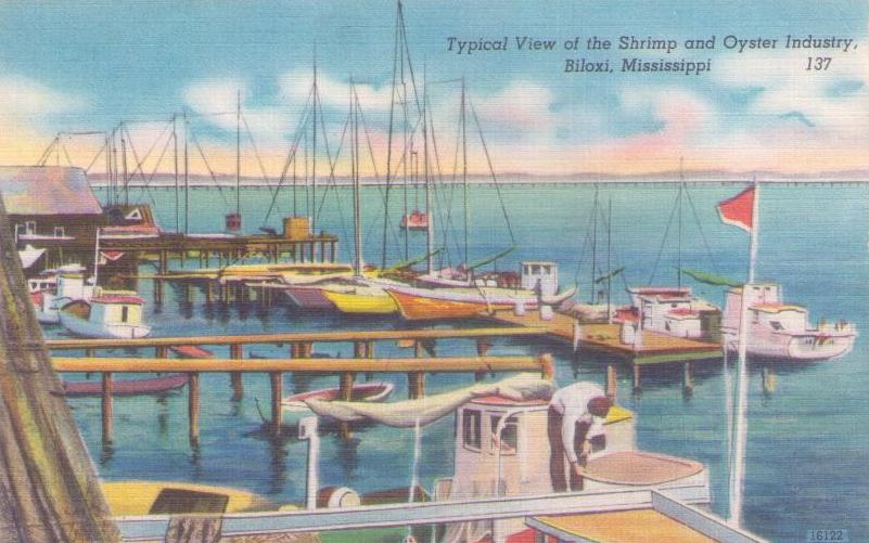 Biloxi, Typical View of the Shrimp and Oyster Industry