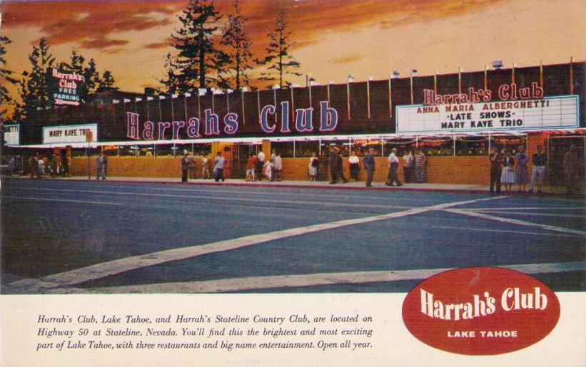 Stateline, Harrah’s Club Lake Tahoe