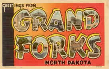 Grand Forks, Greetings