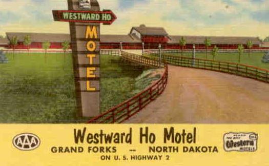 Grand Forks, Westward Ho Motel