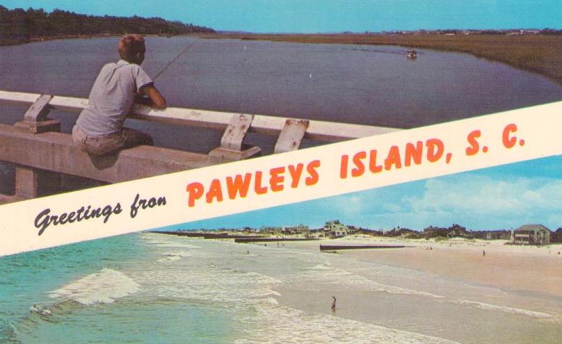Greetings from Pawleys Island, S.C.