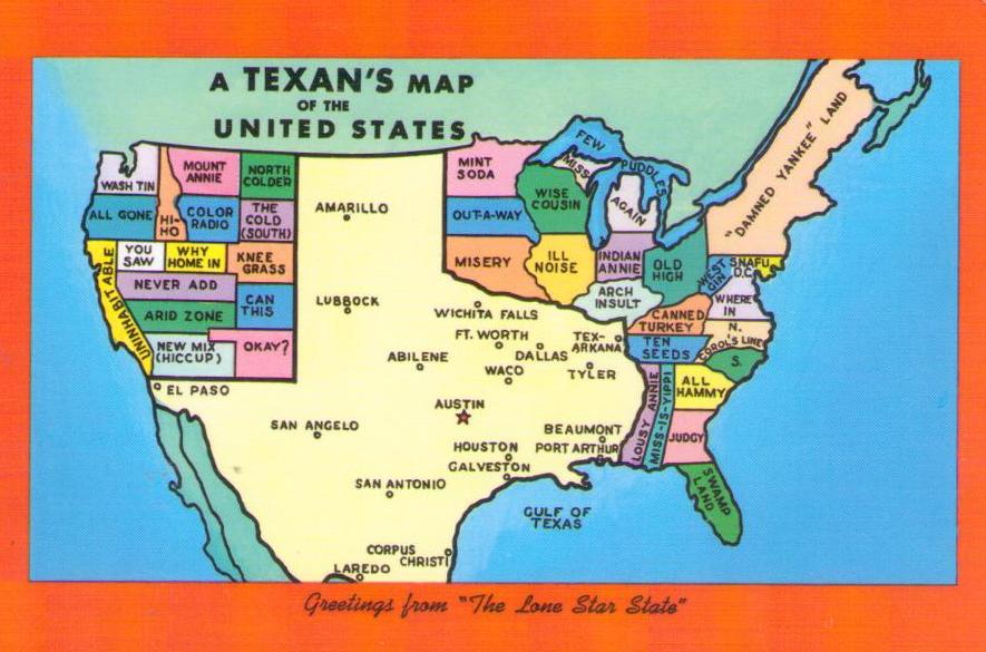 A Texan’s Map of the United States – Greetings from “The Lone Star State”