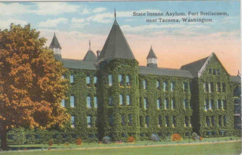 State Insane Asylum, Fort Steilacoom, near Tacoma