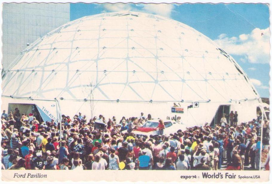 Spokane expo ’74 World’s Fair, Ford Pavilion