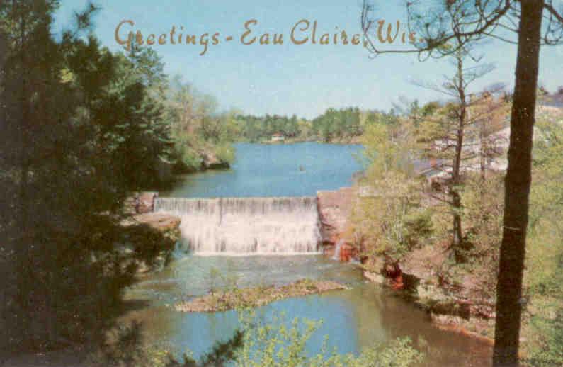 Eau Claire, Greetings, Dam at Chippewa Falls