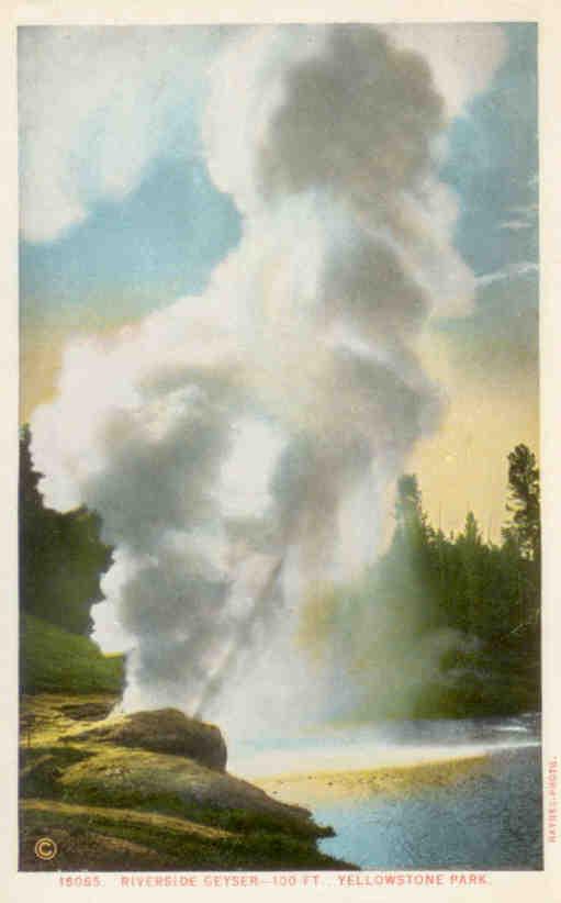 Yellowstone Park, Riverside Geyser – 100 Ft.