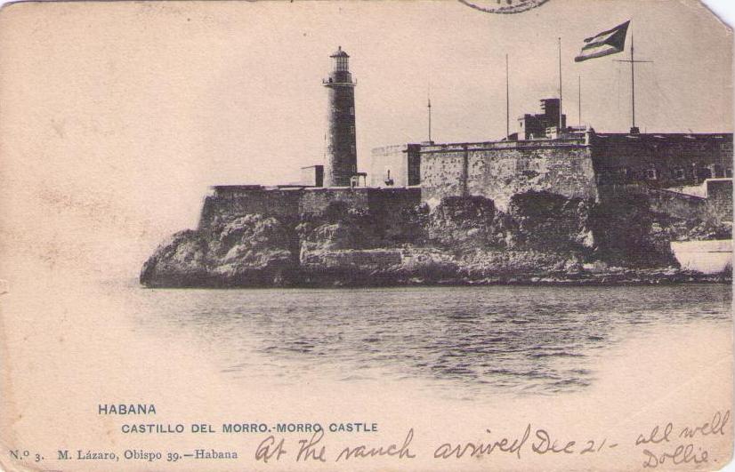 Habana, Castillo del Morro. -Morro Castle