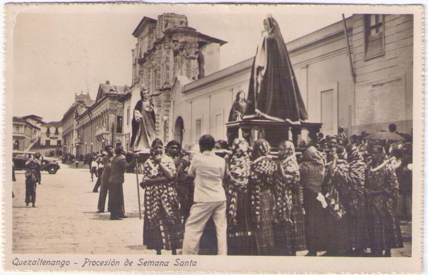 Quezaltenango – Procesion de Semana Santa
