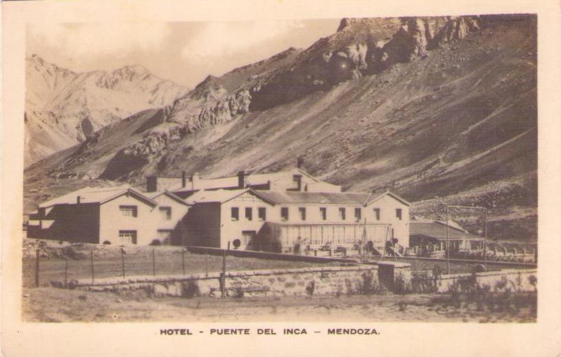 Mendoza, Hotel – Puente del Inca