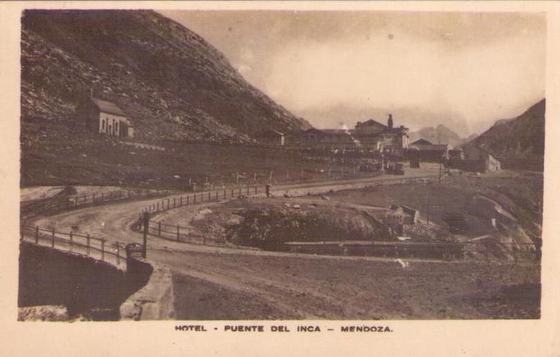 Mendoza, Hotel – Puente del Inca