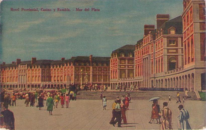 Mar del Plata, Hotel Provincial, Casino y Rambla