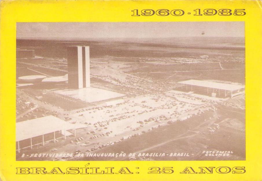 Brasilia – DF – 1960-1985 25 Anos festivities