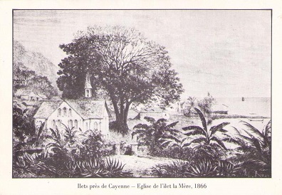 Ilets pres de Cayenne – Eglise de l’ilet la Mere, 1866