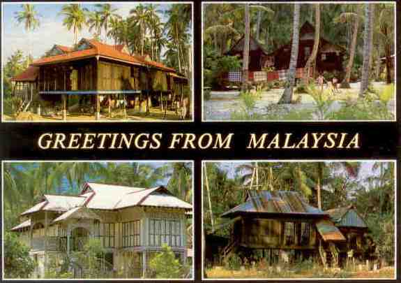 Greetings from Malaysia – countryside houses