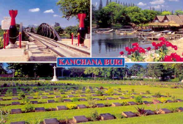 Kanchana Buri, Bridge and War Cemetery