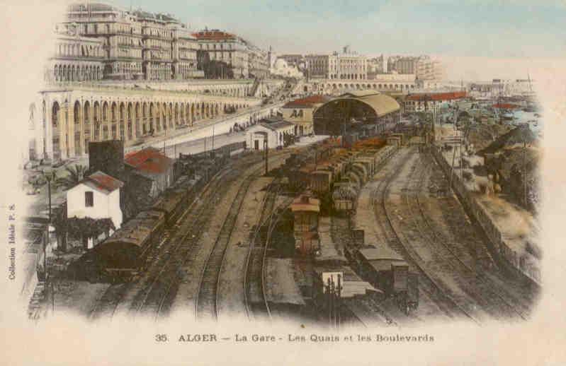 Alger, La Gare – Les Quais et les Boulevards