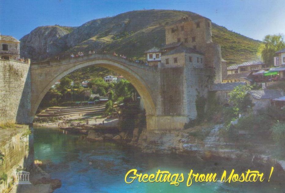 Greetings from Mostar!