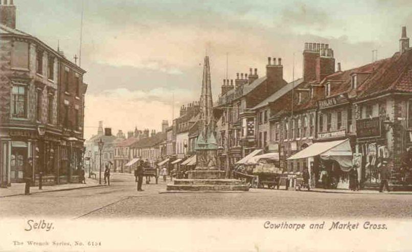 Selby, Cowthorpe and Market Cross