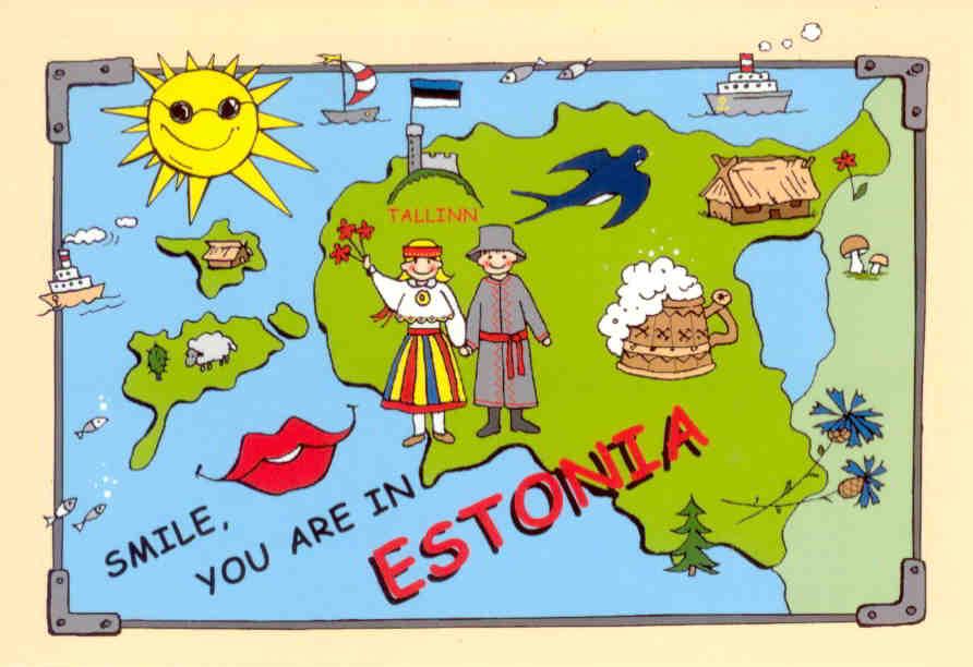 Smile, You are in Estonia