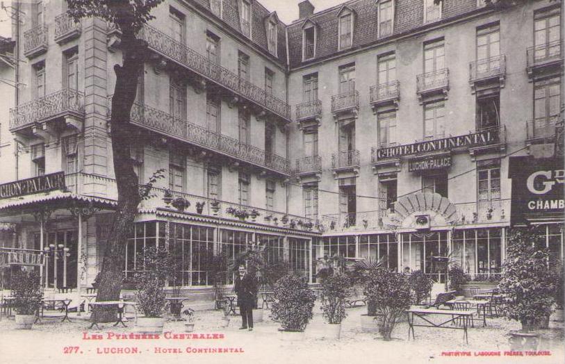 Luchon, Hotel Continental
