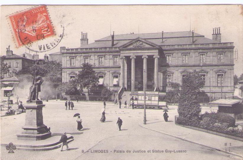Limoges – Palais de Justice et Statue Gay-Lussac