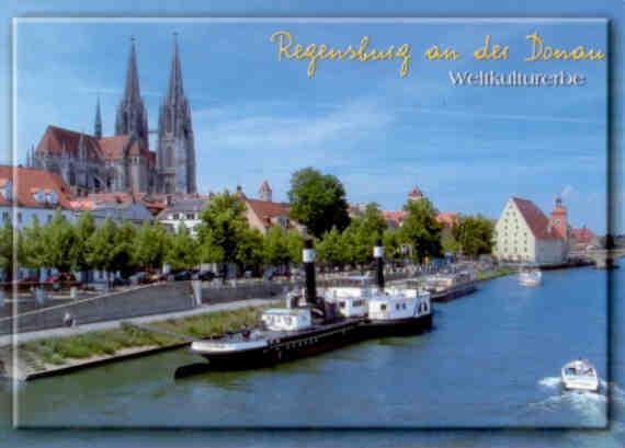 Regensburg an der Donau, Schöne Grüße