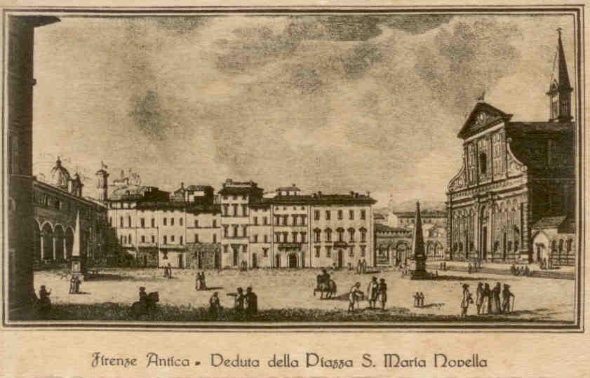 Firenze Antica – Deduta della Piazza S. Maria Novella