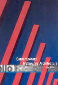 Contemporary Melbourne Architecture