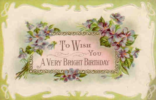 To Wish You A Very Bright Birthday