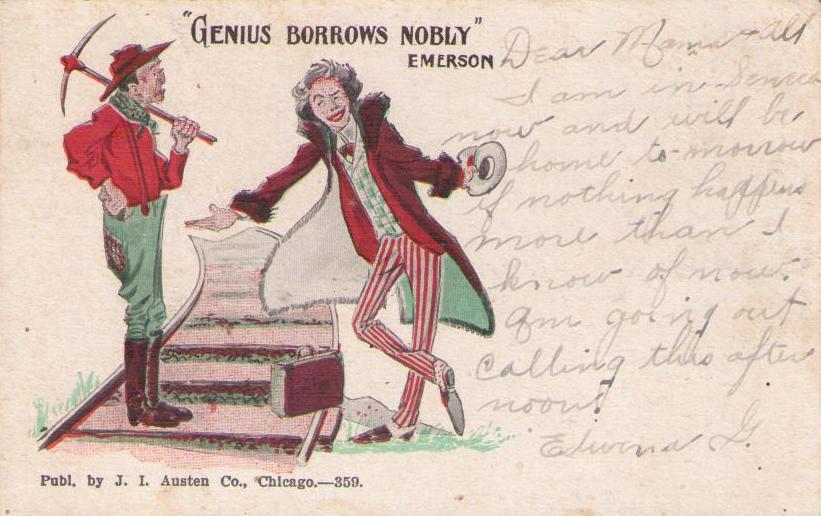 Genius borrows nobly … Emerson