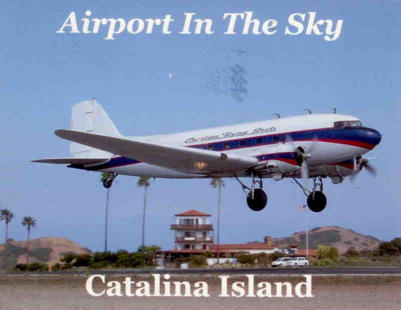 Airport in the Sky, Catalina Island (California)