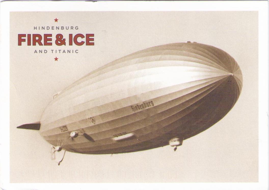 Hindenburg and Titanic, Fire & Ice (USA)