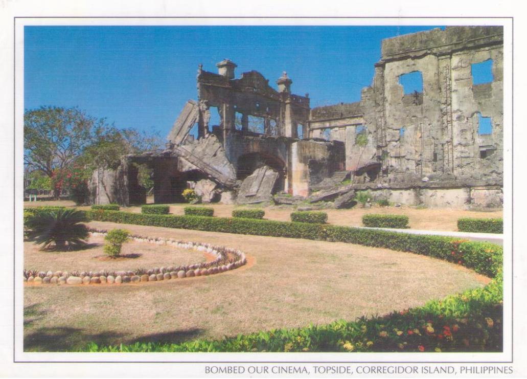 Corregidor Island, Bombed Our Cinema, Topside (Philippines)