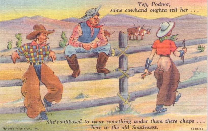 Yep, Podnor, some cowhand oughta tell her …