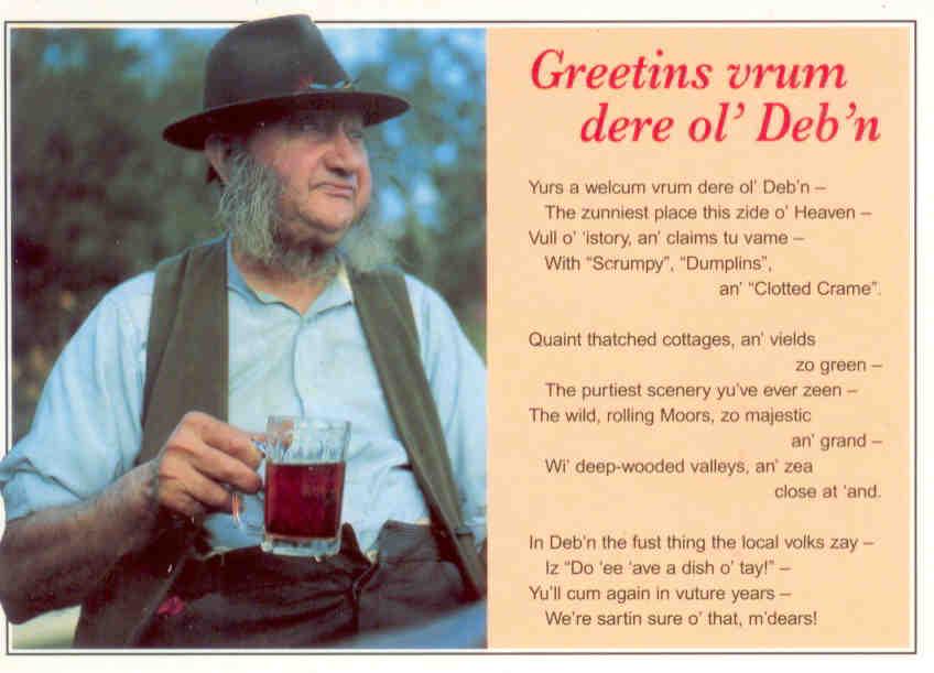 Greetins vrum dere ol’ Deb’n (England)