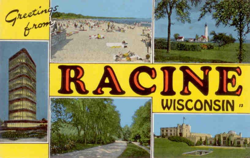 Greetings from Racine, Wisconsin (USA)