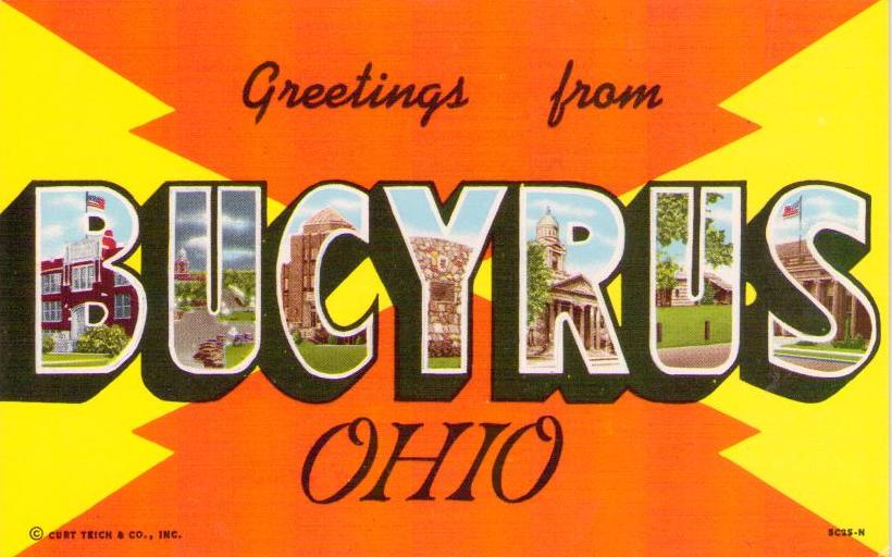 Greetings from Bucyrus, Ohio (USA)