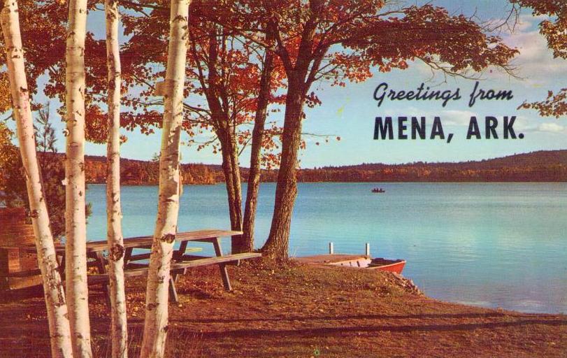 Greetings from Mena, Arkansas (USA)